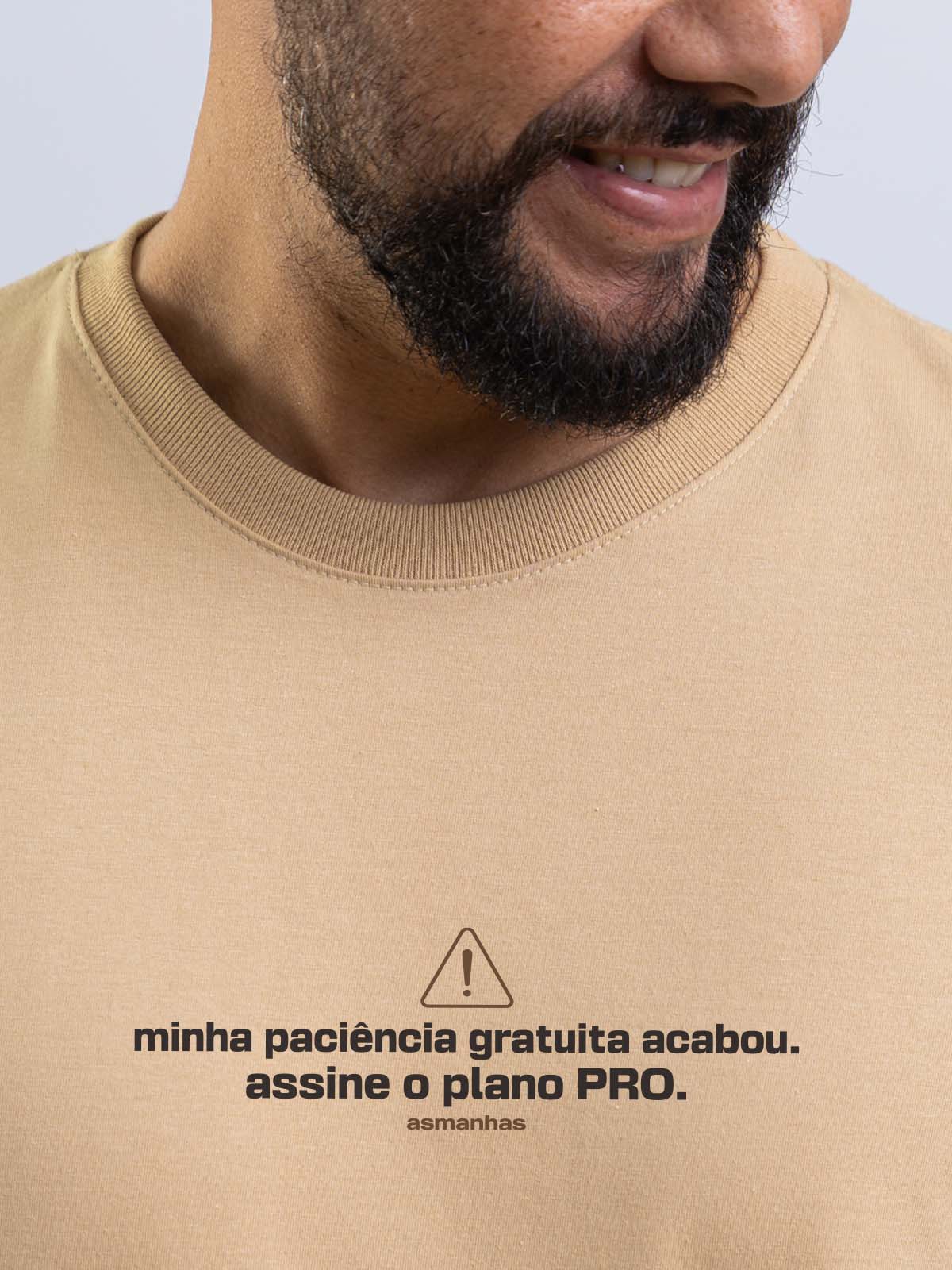 Camiseta Paciência Gratuita Asmanhas
