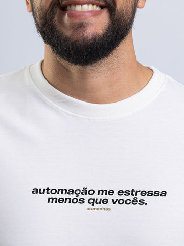 Camiseta Automação Me Estressa Asmanhas