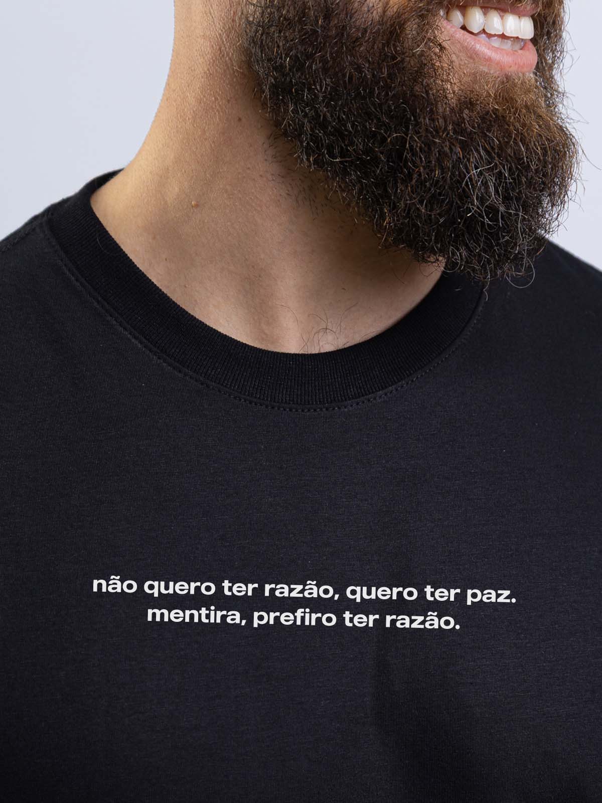 Camiseta Prefiro Ter Razão Asmanhas