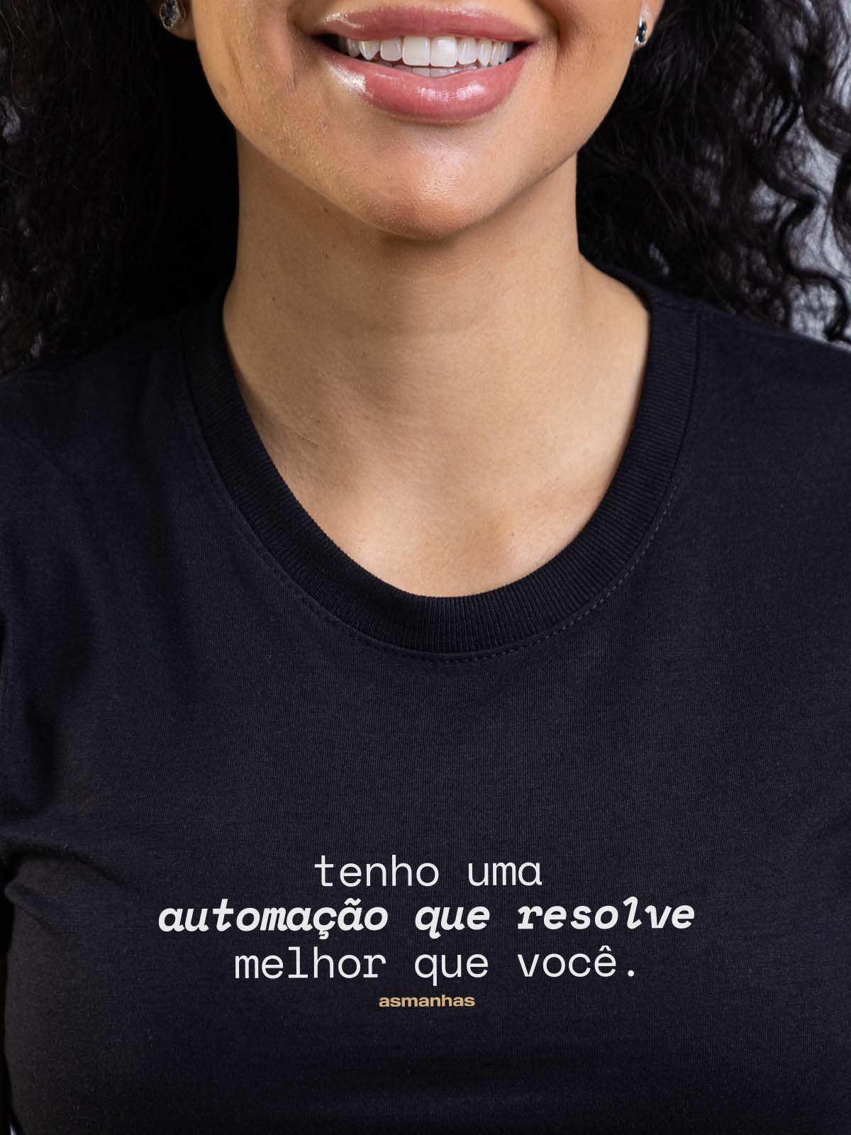 Camiseta Feminina Automação Que Resolve Asmanhas