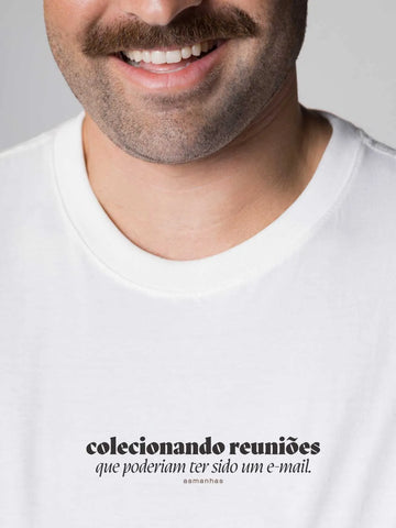 Camiseta Colecionando Reuniões Asmanhas