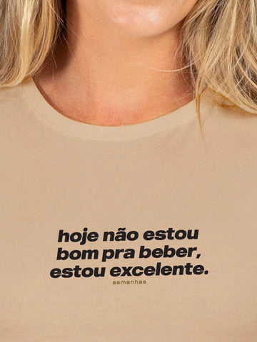 Camiseta Feminina Não Estou Bom Pra Beber Asmanhas