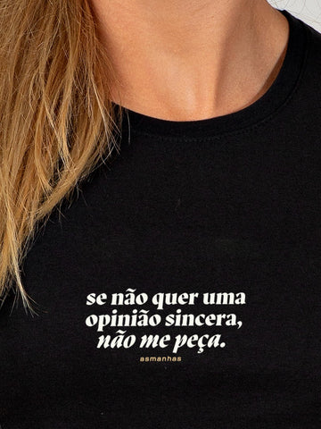 Camiseta Feminina Opinião Sincera Asmanhas