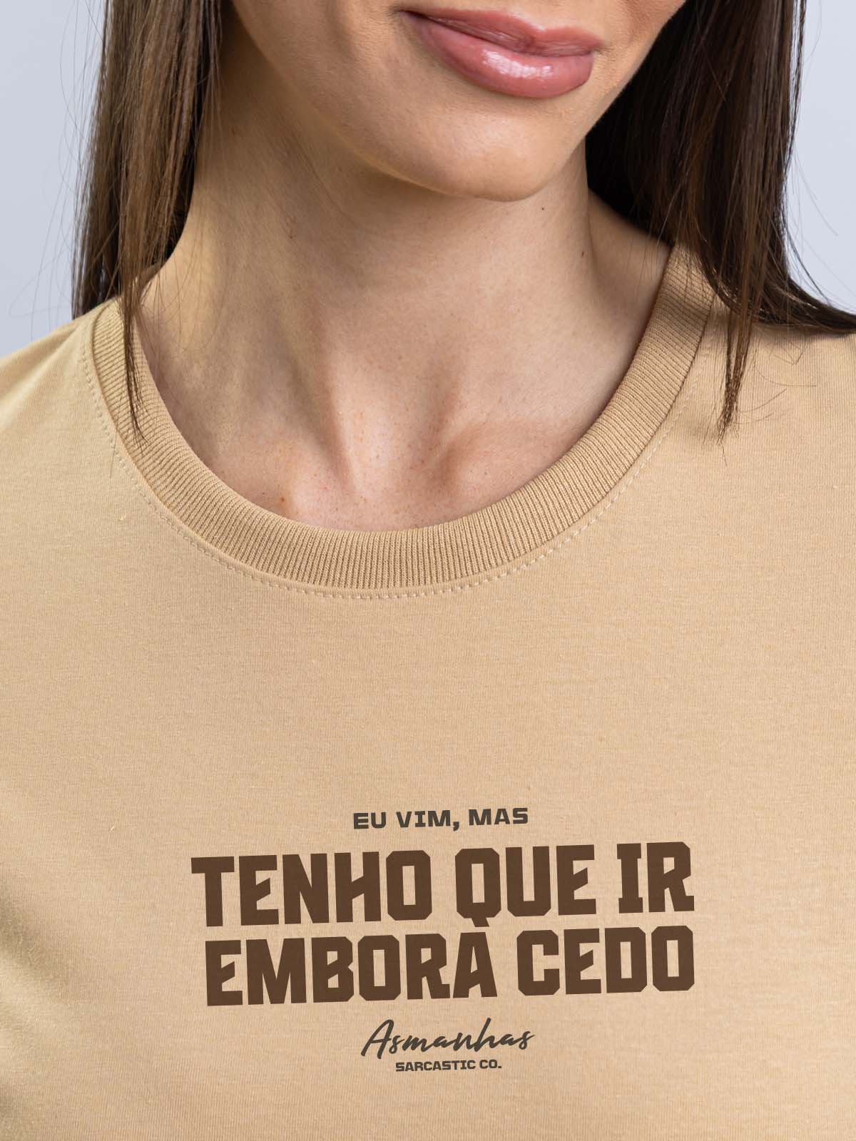 Camiseta Feminina Tenho Que Ir Embora Cedo Asmanhas