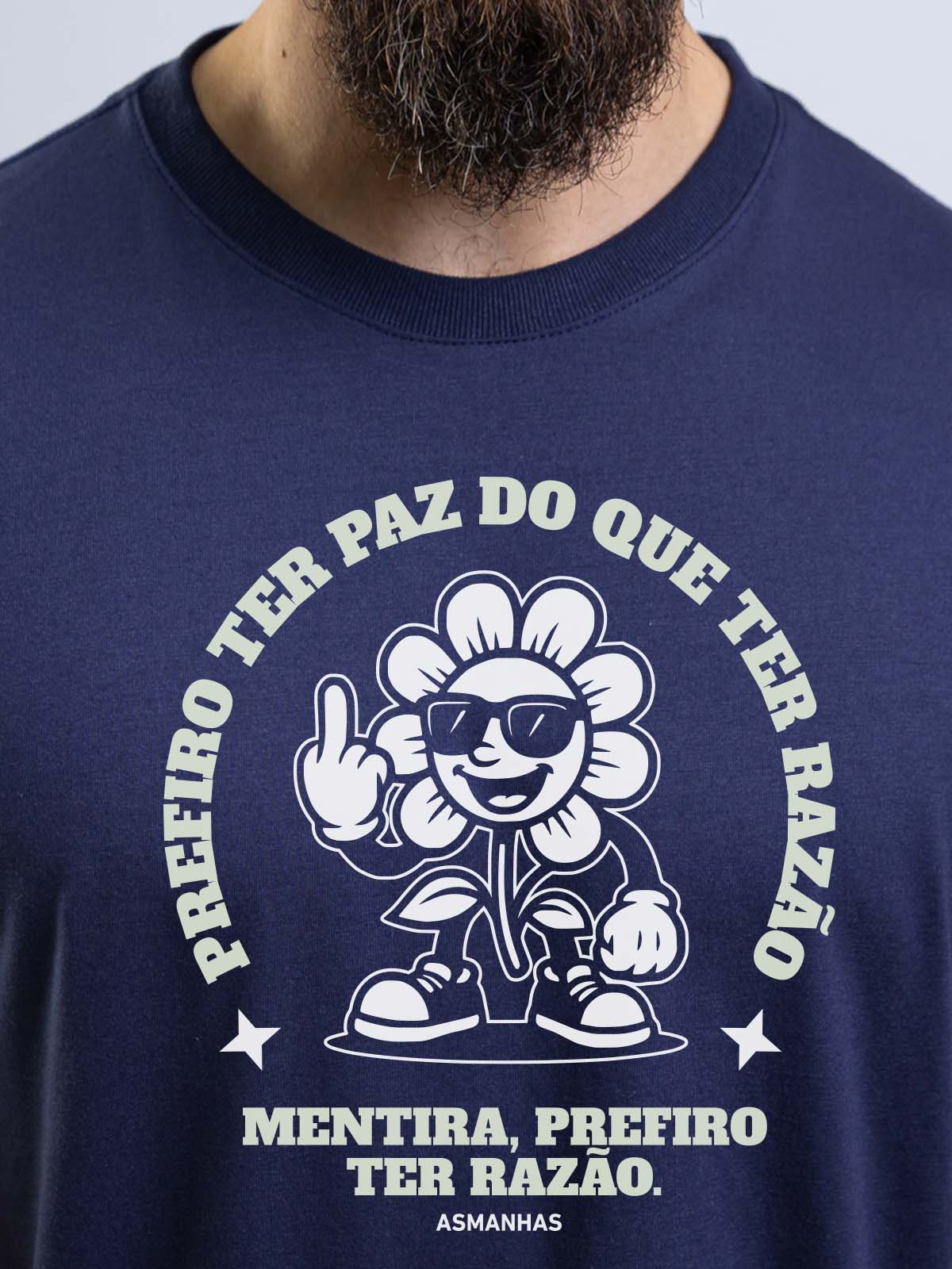 Camiseta Prefiro ter Razão Nova Asmanhas