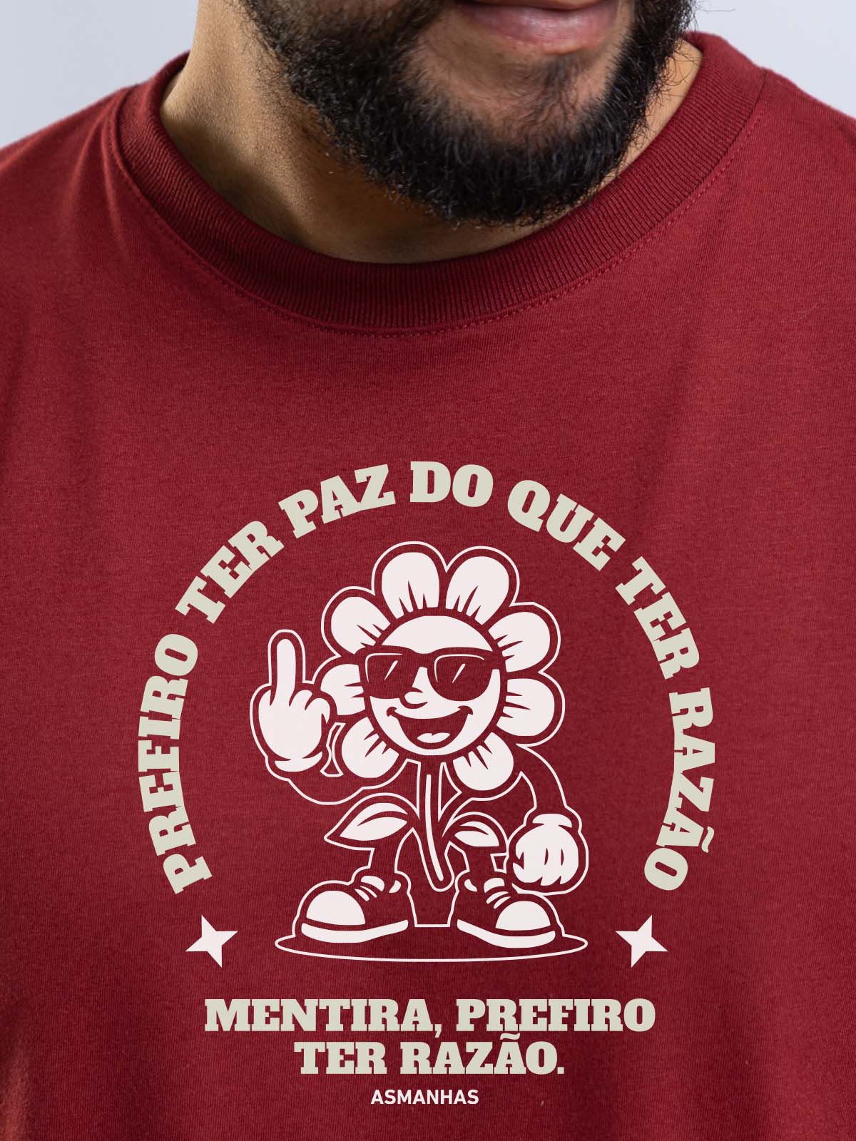 Camiseta Prefiro ter Razão Nova Asmanhas