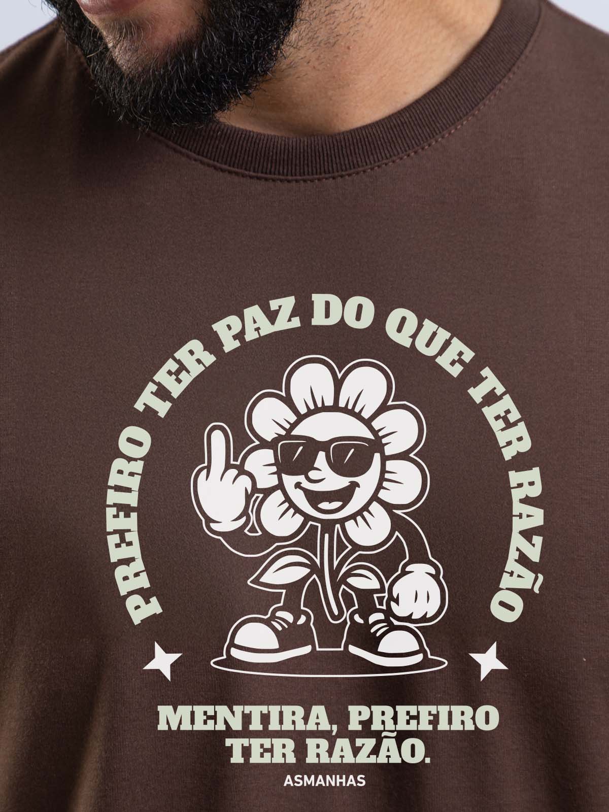 Camiseta Prefiro ter Razão Nova Asmanhas