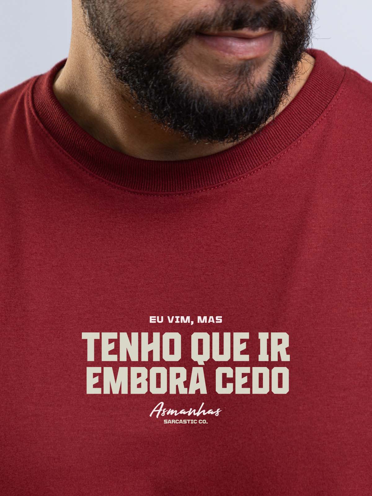 Camiseta Tenho Que Ir Embora Cedo Asmanhas