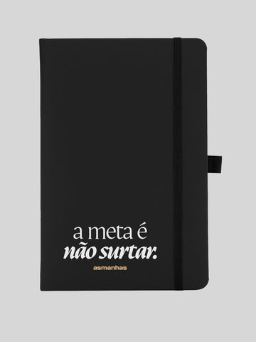 Caderno Meta é Não Surtar Asmanhas