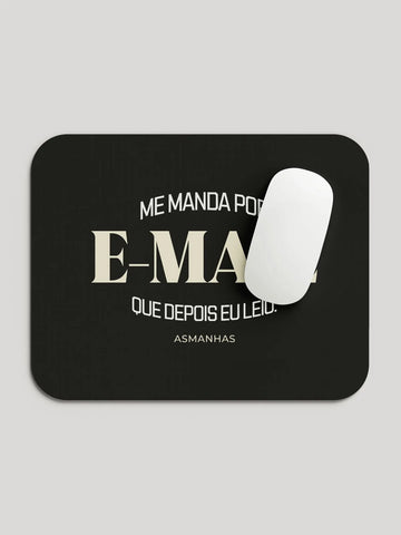 Mousepad Manda Por E-mail Asmanhas