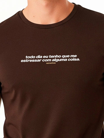 Camiseta Me Estressar Com Alguma Coisa Asmanhas