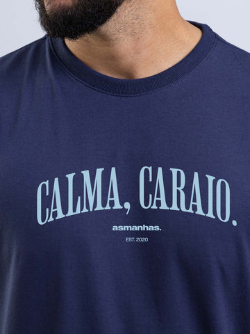 Camiseta Calma Caraio Nova Asmanhas Liquida