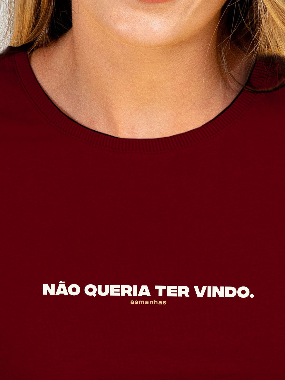 Camiseta Feminina Não Queria Ter Vindo Asmanhas Liquida