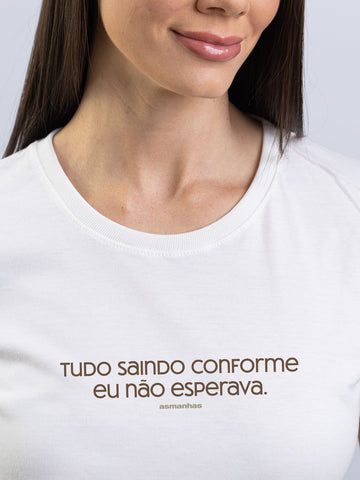 Camiseta Feminina Conforme Não Esperava Asmanhas