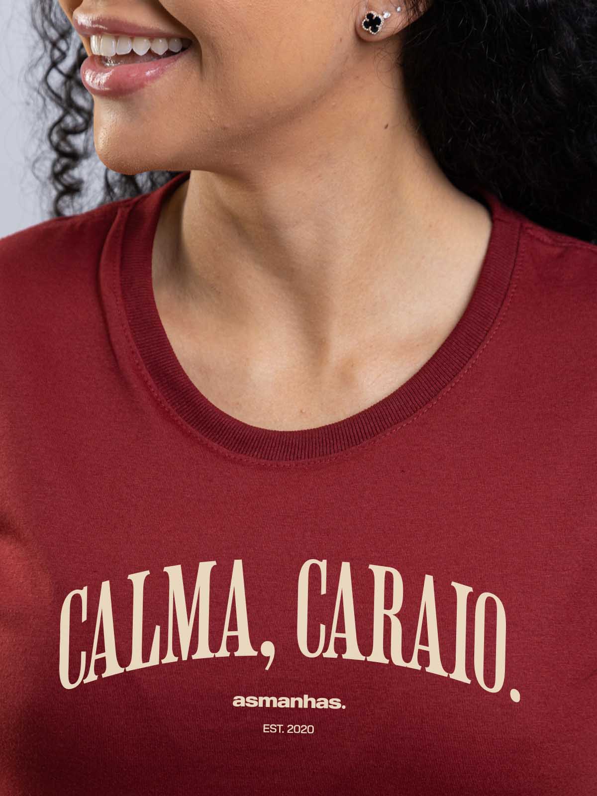 Camiseta Feminina Calma Caraio Nova Asmanhas Liquida