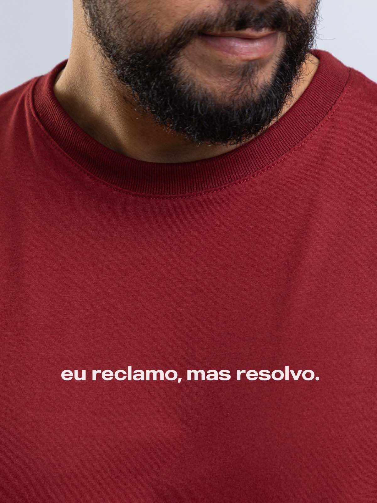 Camiseta Eu Reclamo Mas Resolvo Asmanhas Liquida