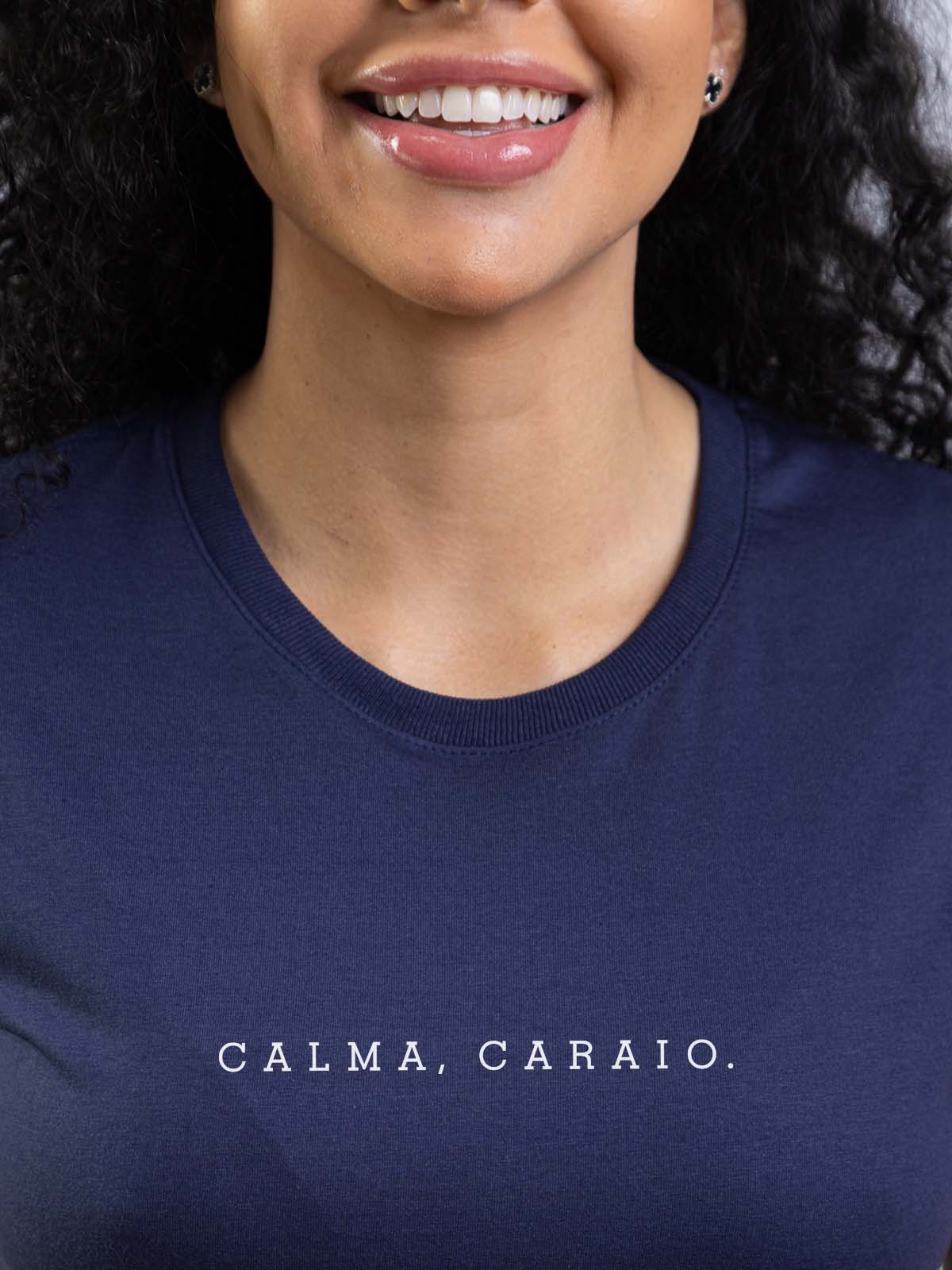 Camiseta Feminina Calma Caraio Minimalista Asmanhas Liquida