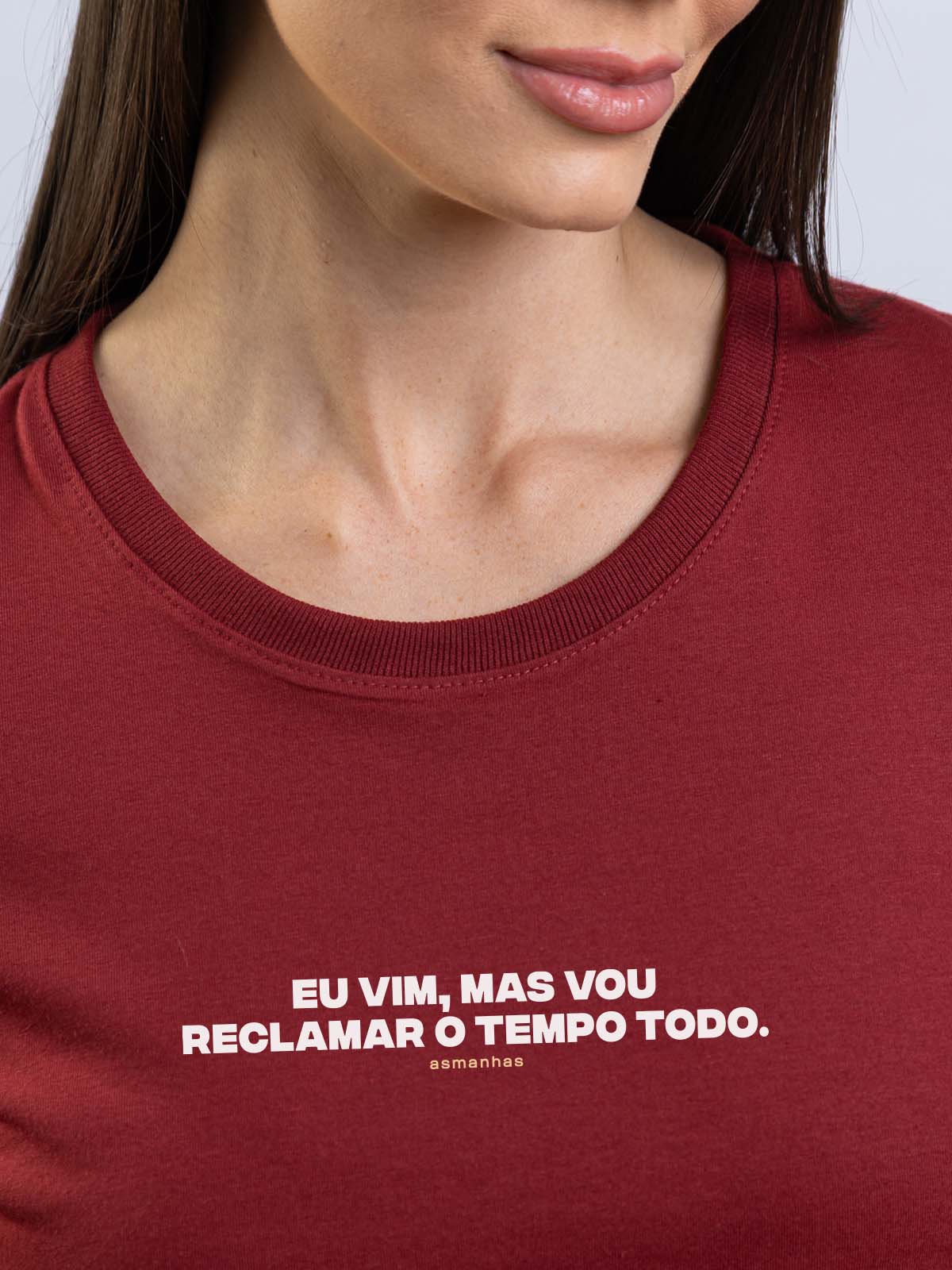Camiseta Feminina Reclamar o Tempo Todo Asmanhas  Liquida