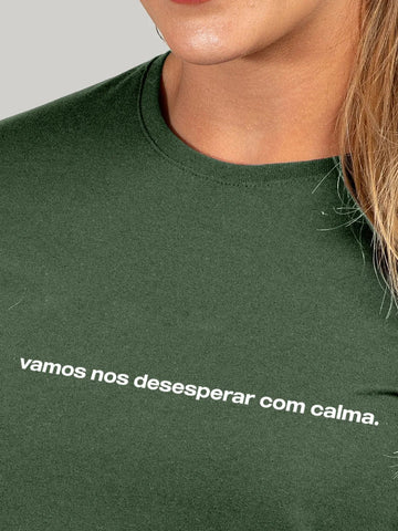 Camiseta Feminina Desesperar com Calma Asmanhas Liquida