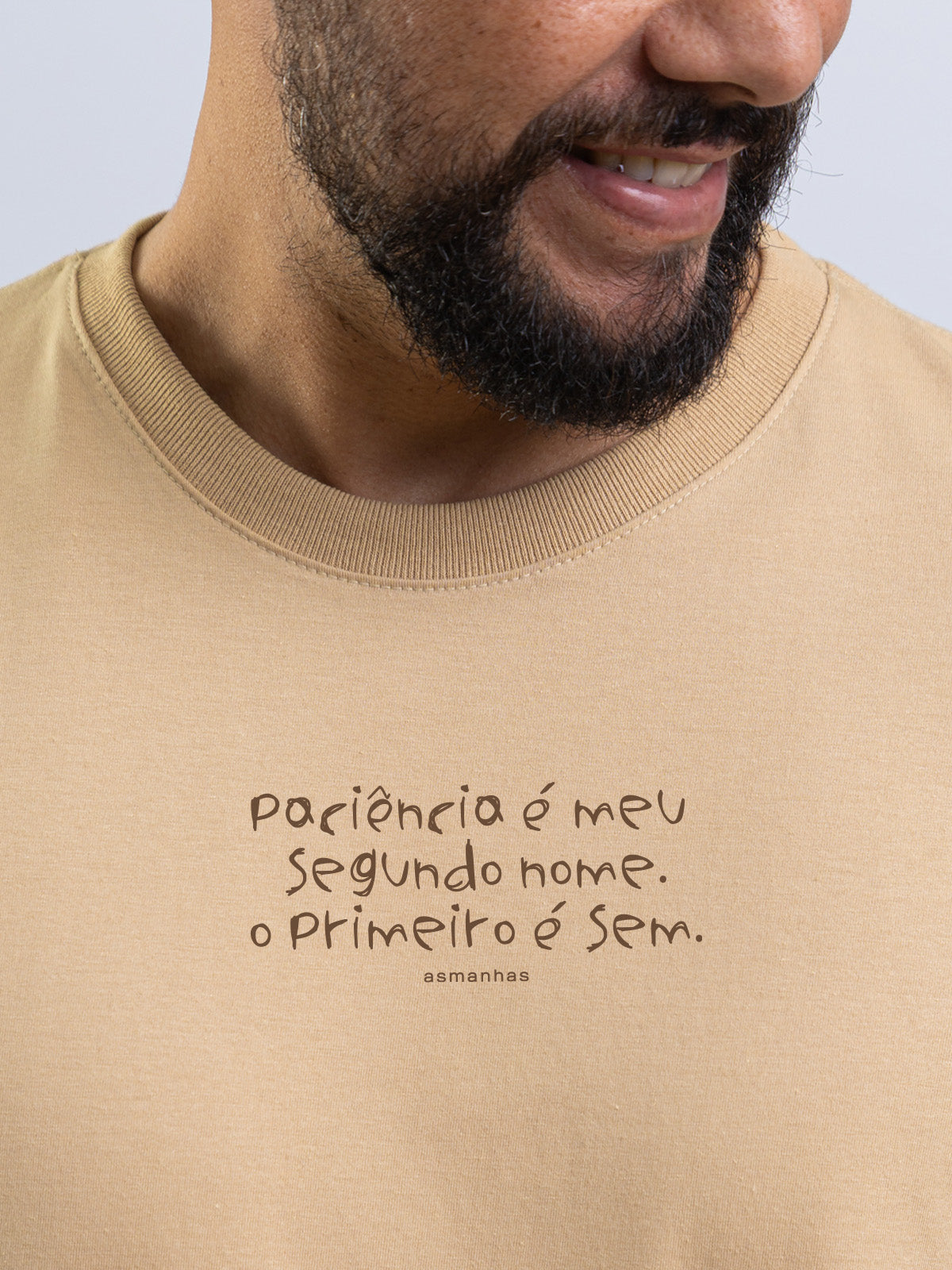 Camiseta Paciência Segundo Nome Asmanhas