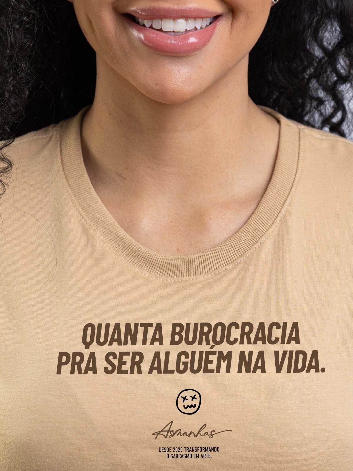 Camiseta Feminina Quanta Burocracia Asmanhas