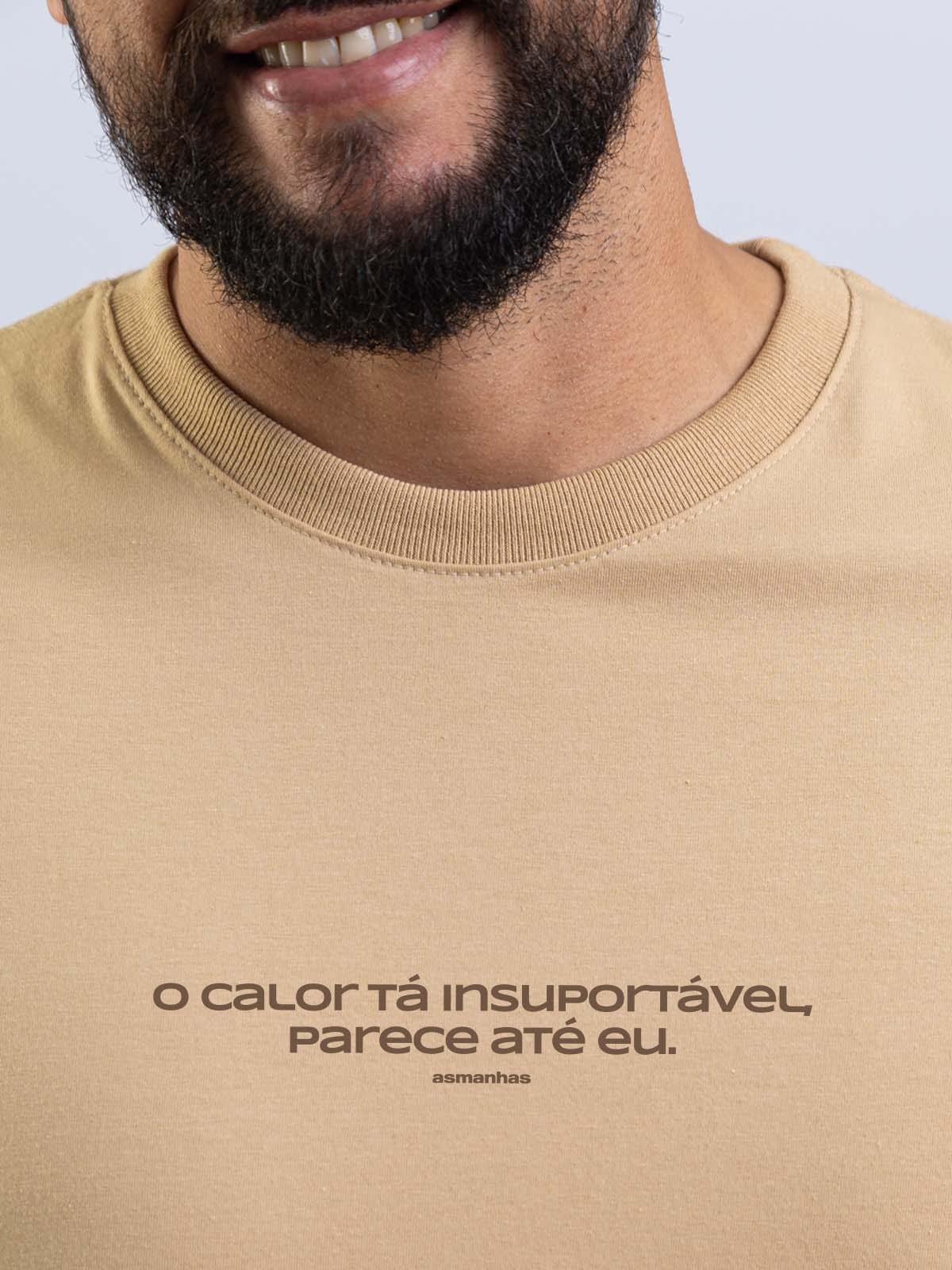 Camiseta Calor Tá Insuportável Asmanhas