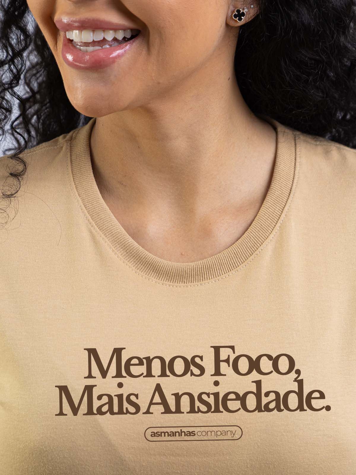 Camiseta Feminina Menos Foco Mais Ansiedade Asmanhas