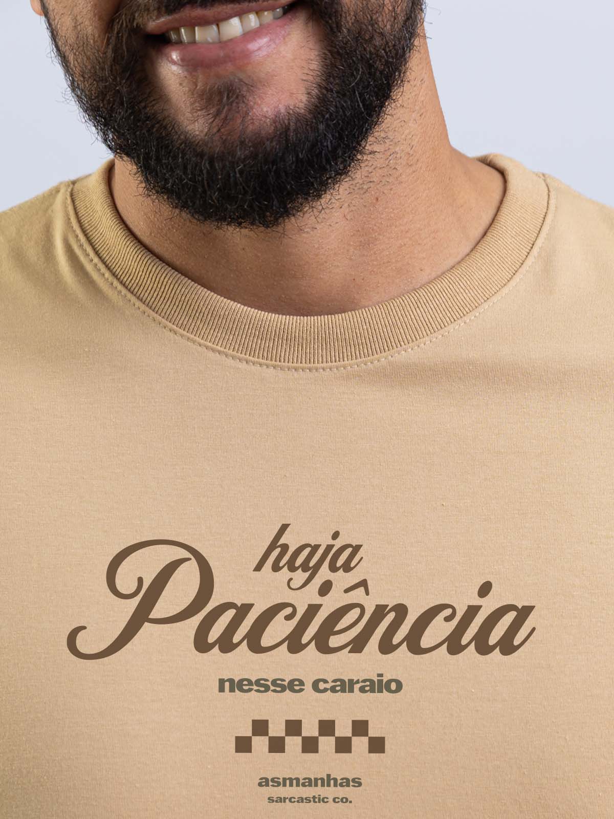 Camiseta Haja Paciência Asmanhas