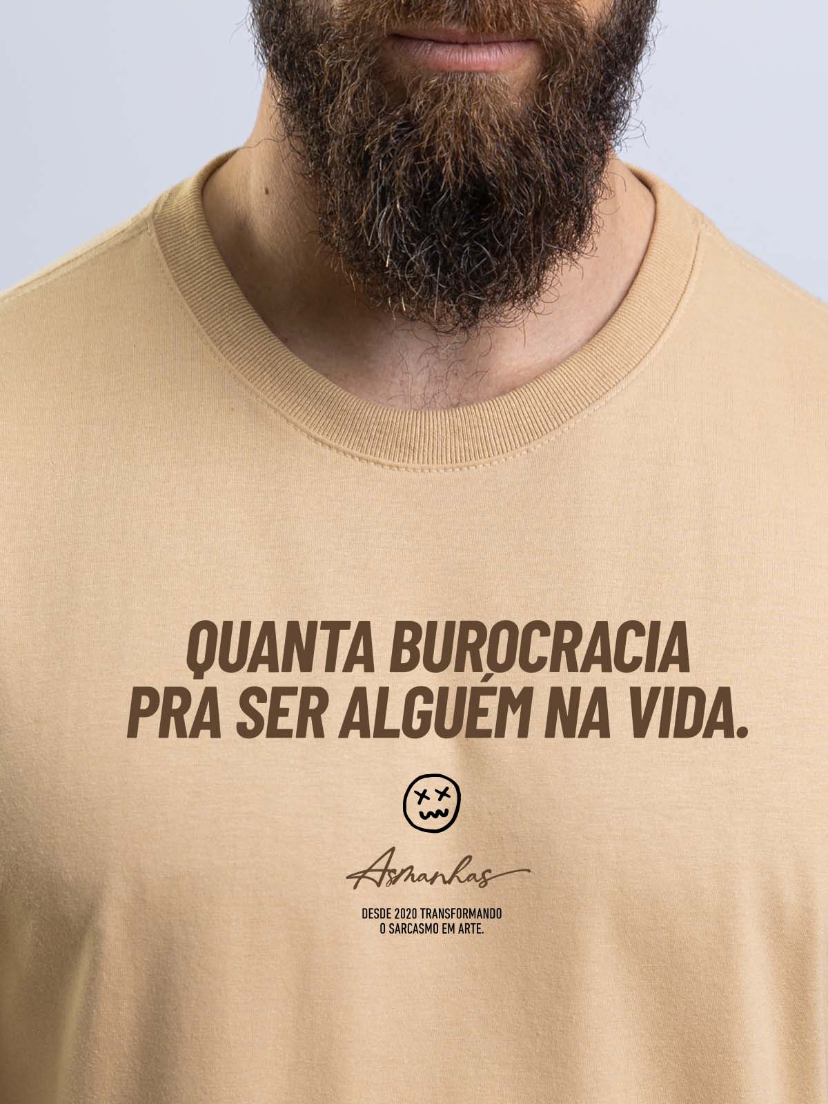 Camiseta Quanta Burocracia Asmanhas