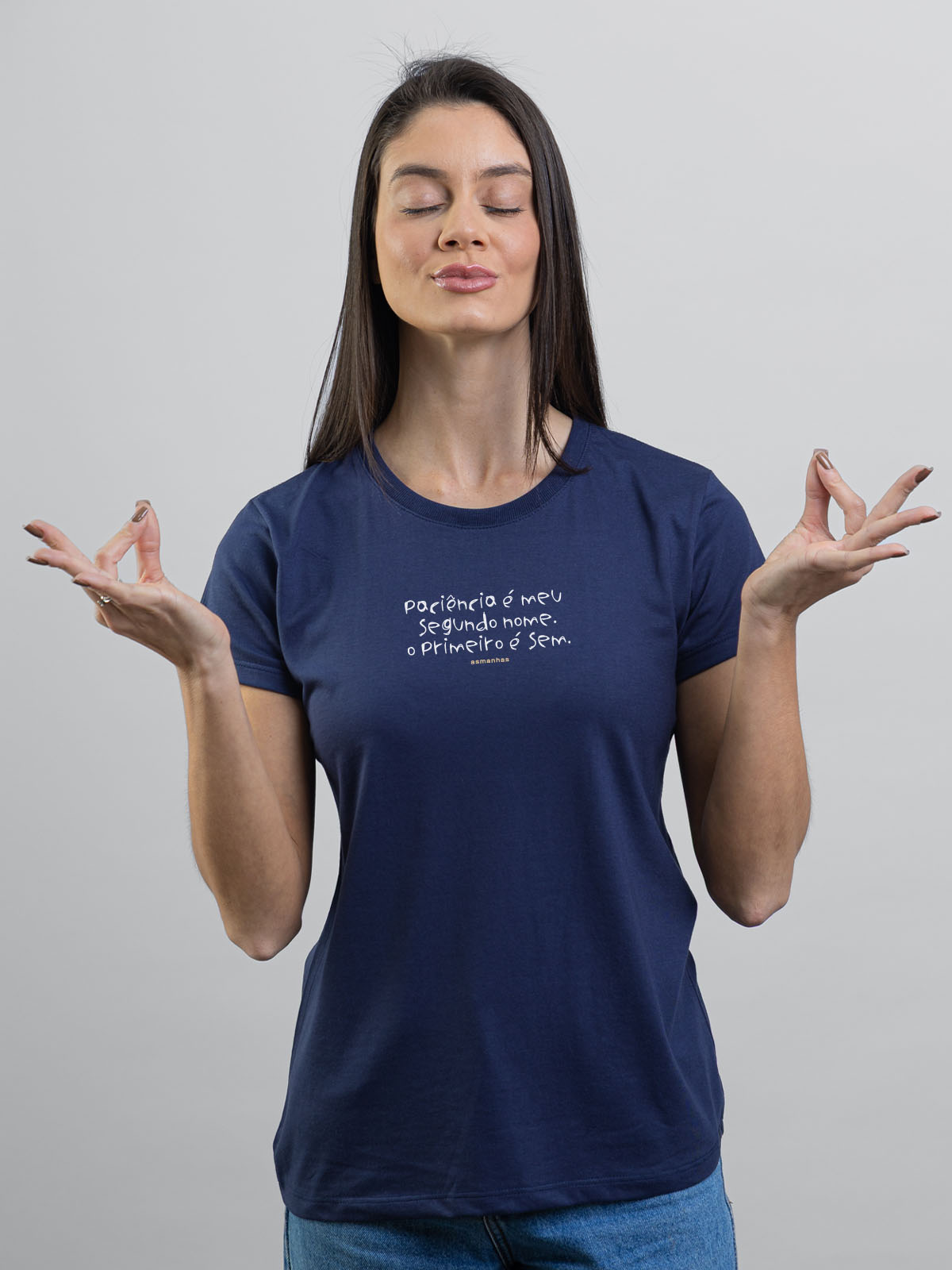 Camiseta Feminina Paciência Segundo Nome Asmanhas