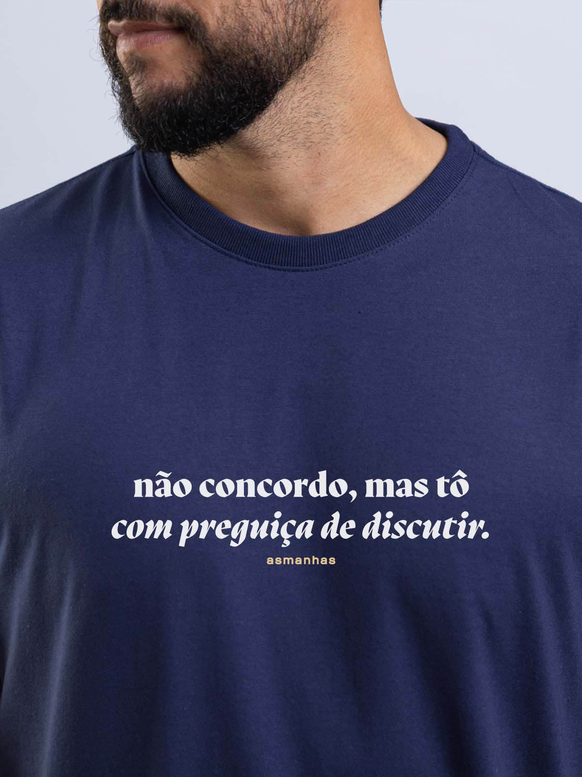Camiseta Preguiça de Discutir Asmanhas