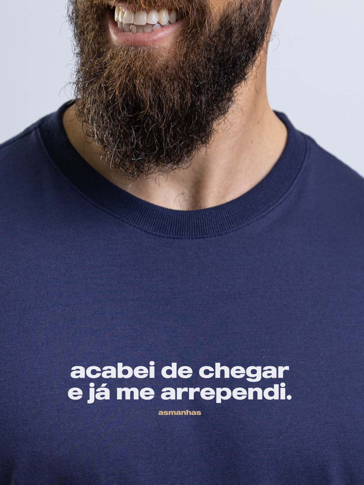 Camiseta Já Me Arrependi Asmanhas