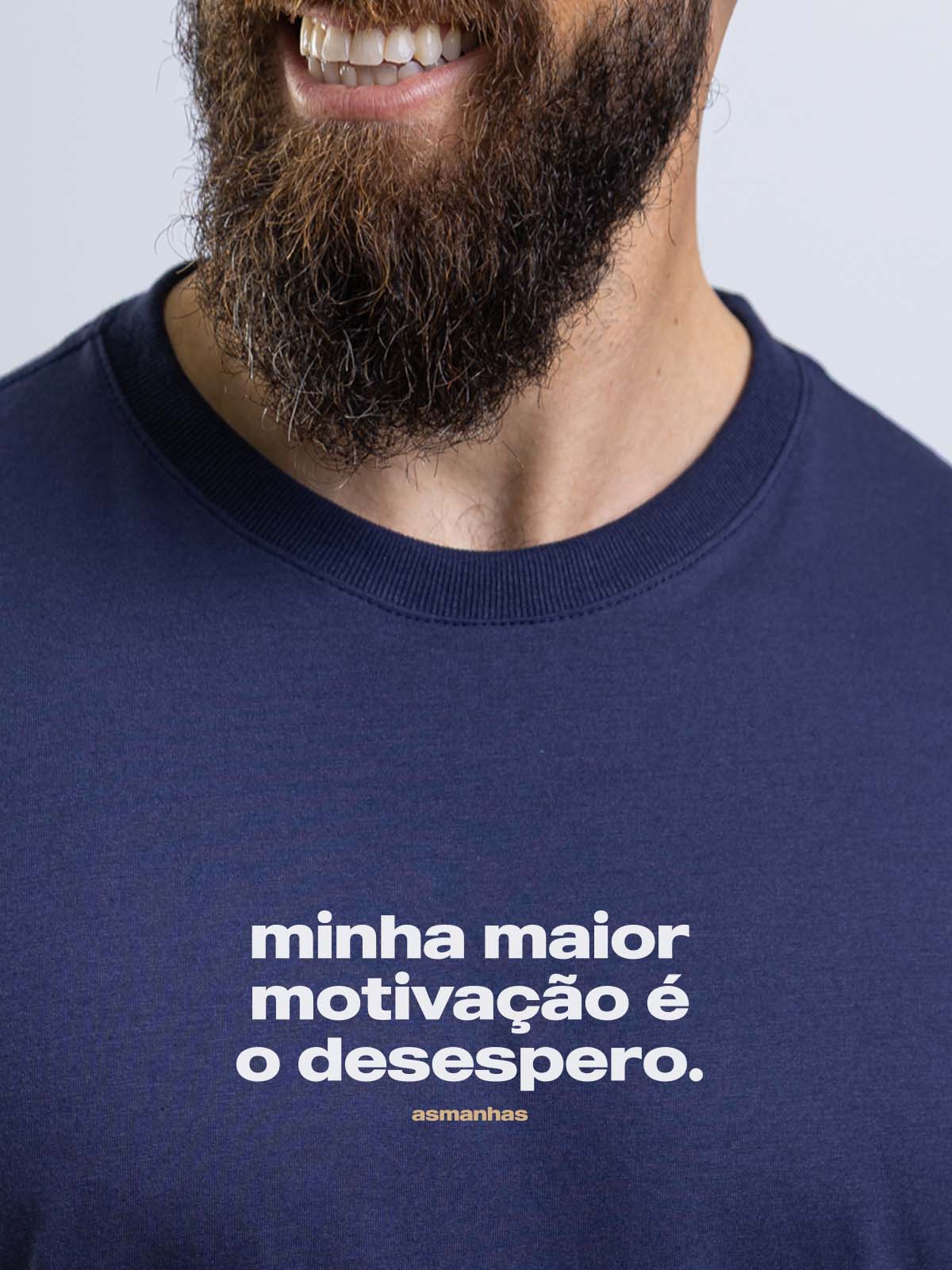 Camiseta Minha Motivação é o Desespero Asmanhas