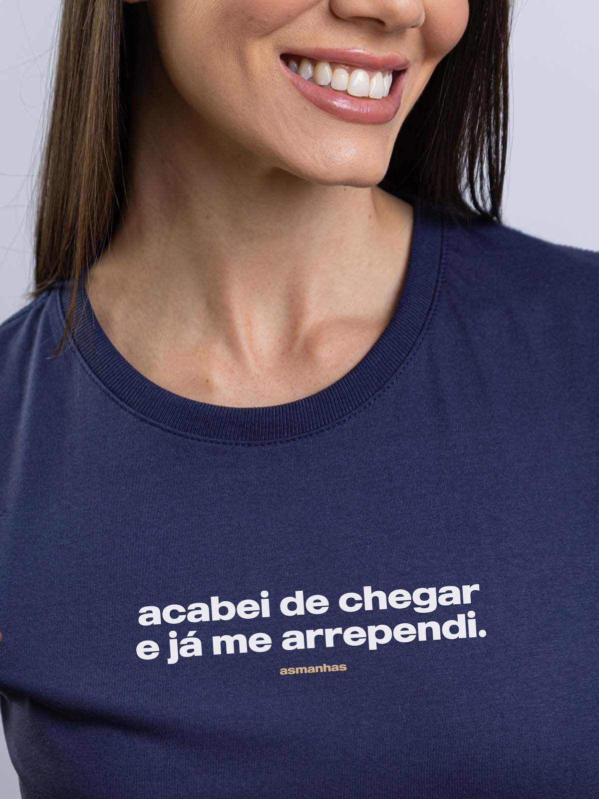 Camiseta Feminina Já Me Arrependi Asmanhas