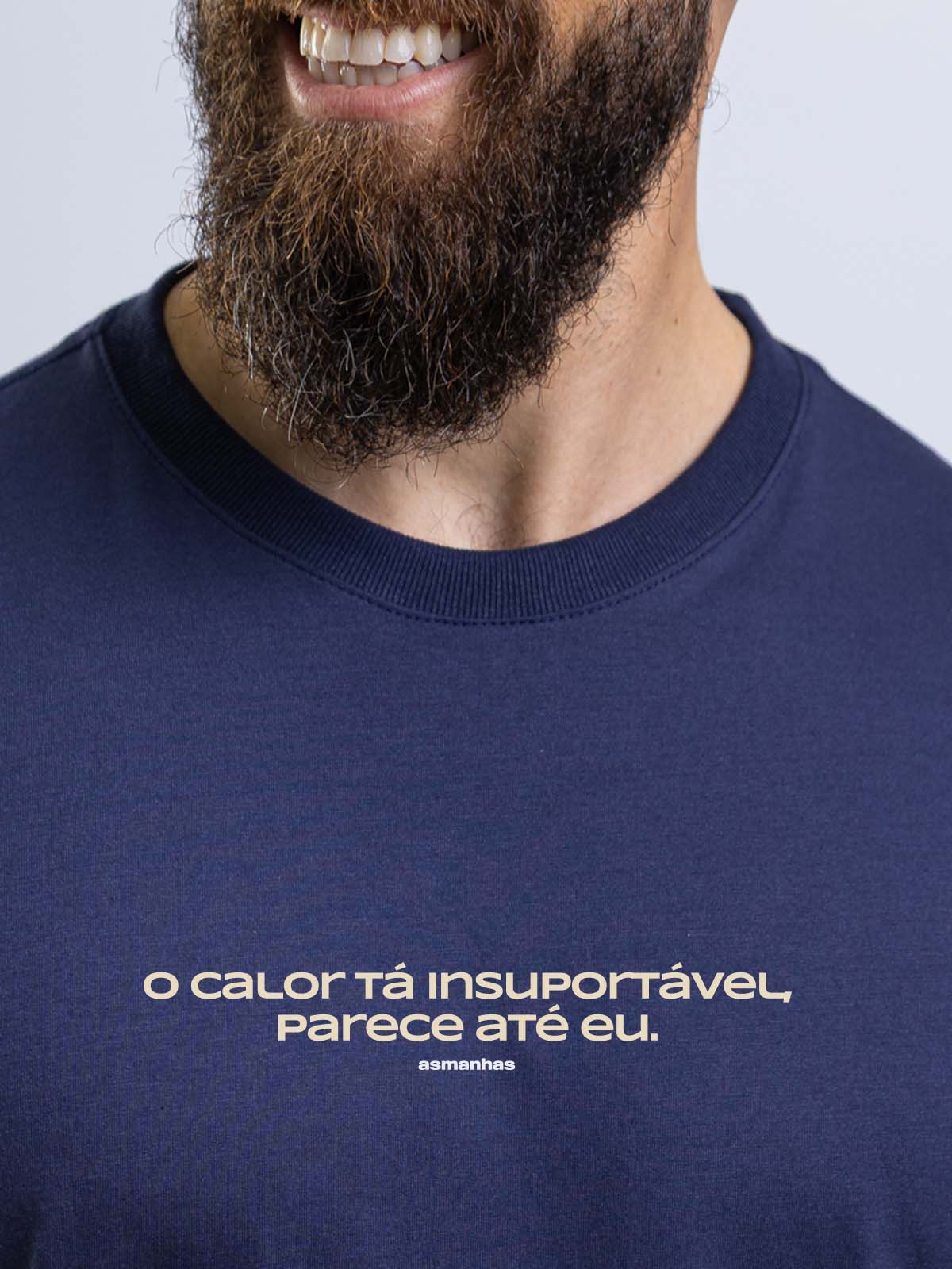 Camiseta Calor Tá Insuportável Asmanhas