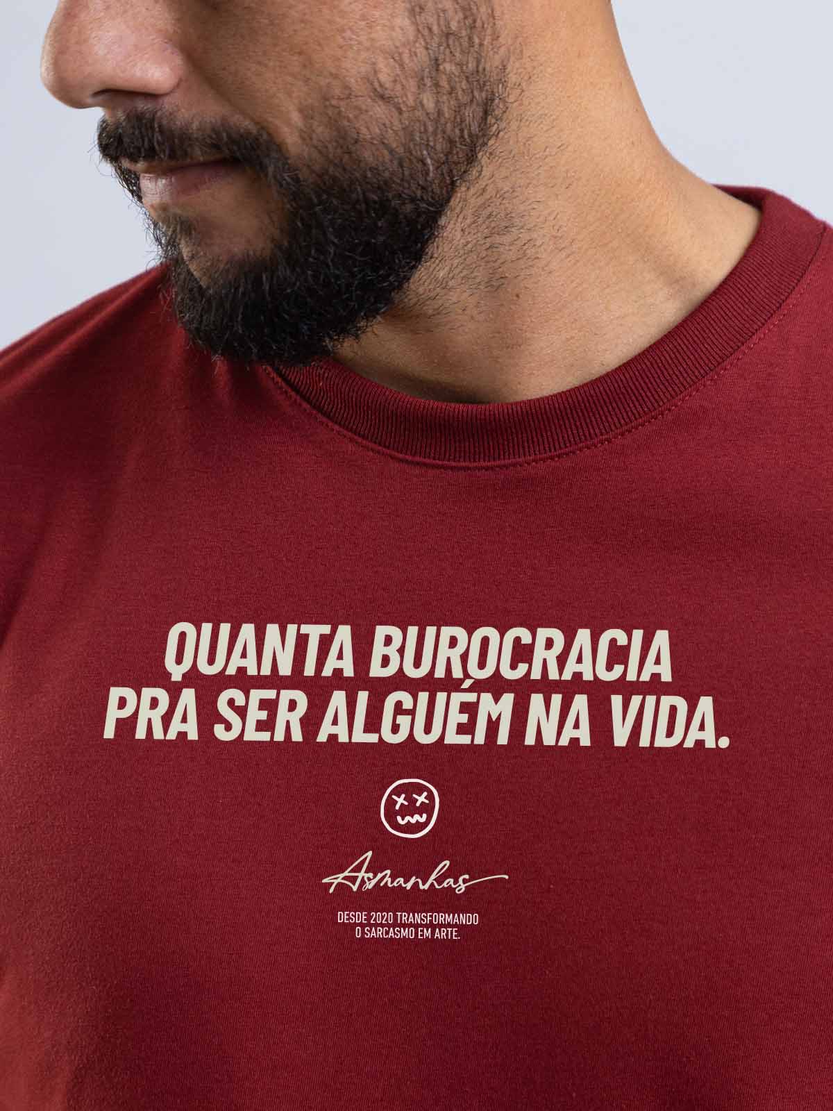 Camiseta Quanta Burocracia Asmanhas
