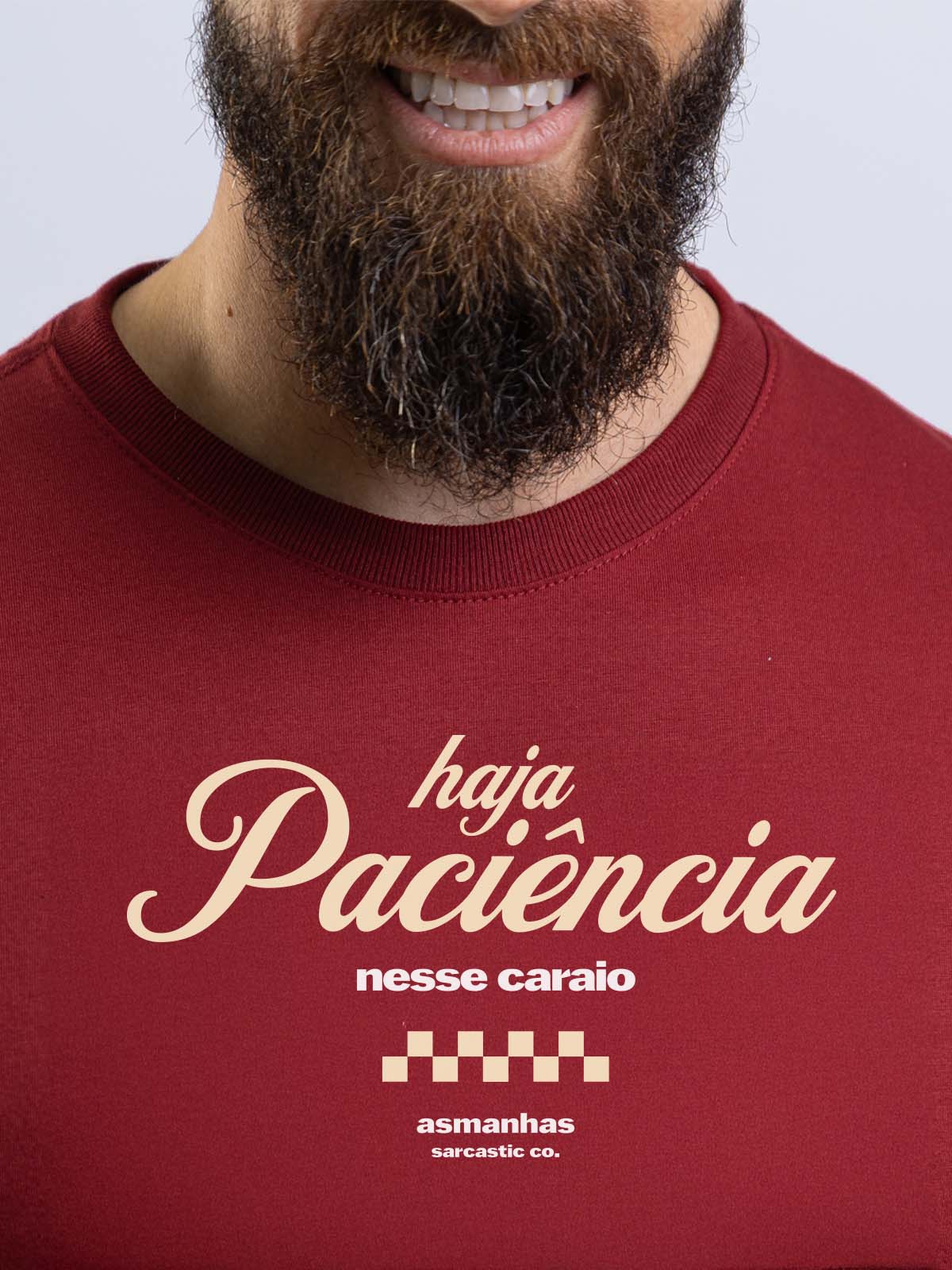 Camiseta Haja Paciência Asmanhas