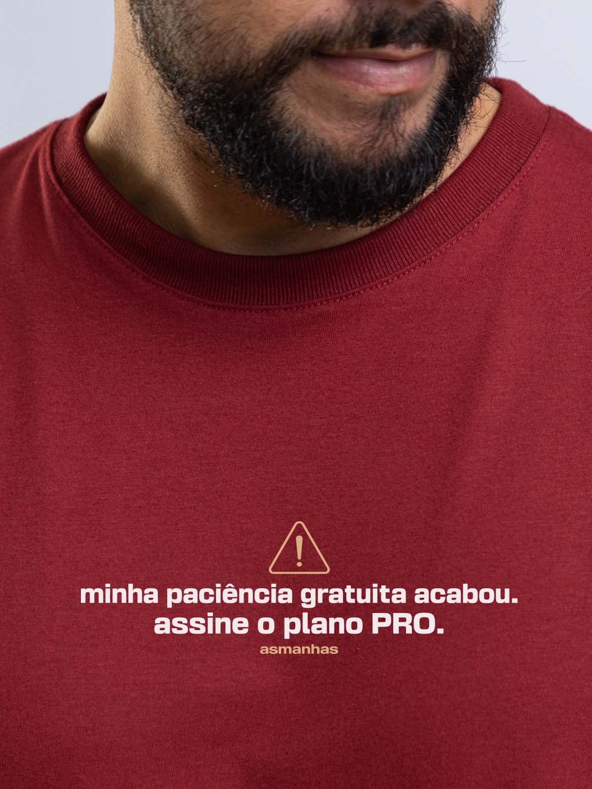 Camiseta Paciência Gratuita Asmanhas