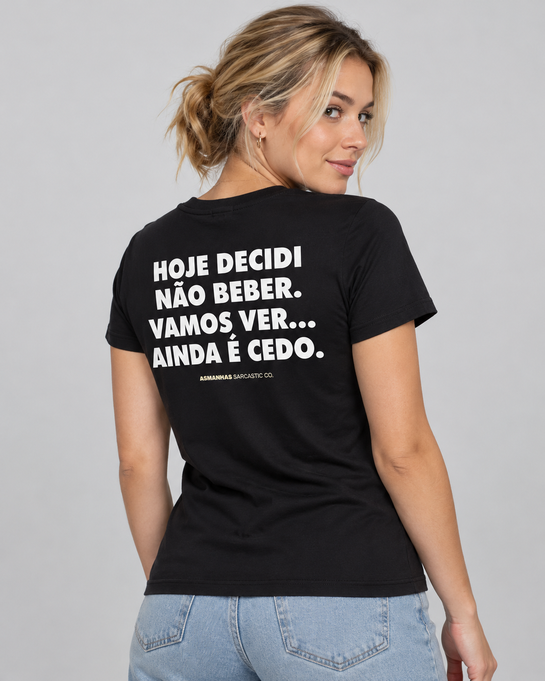 Camiseta Feminina Ainda É Cedo Asmanhas