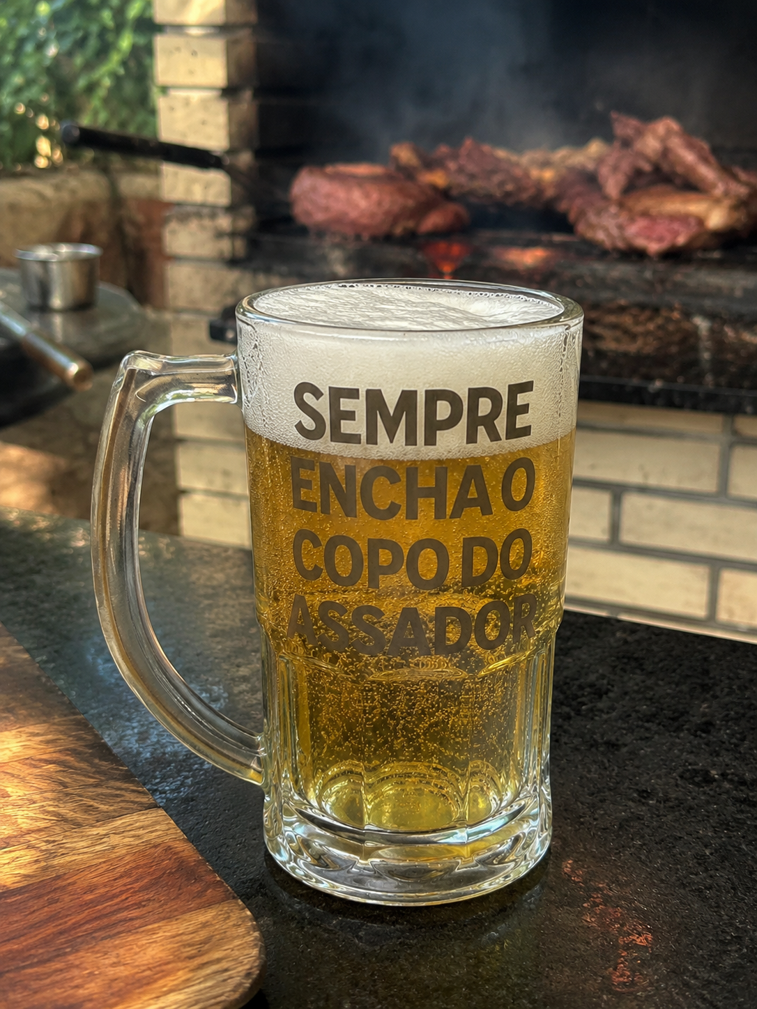 Copo de Chopp Sempre Encha o Copo do Assador Asmanhas