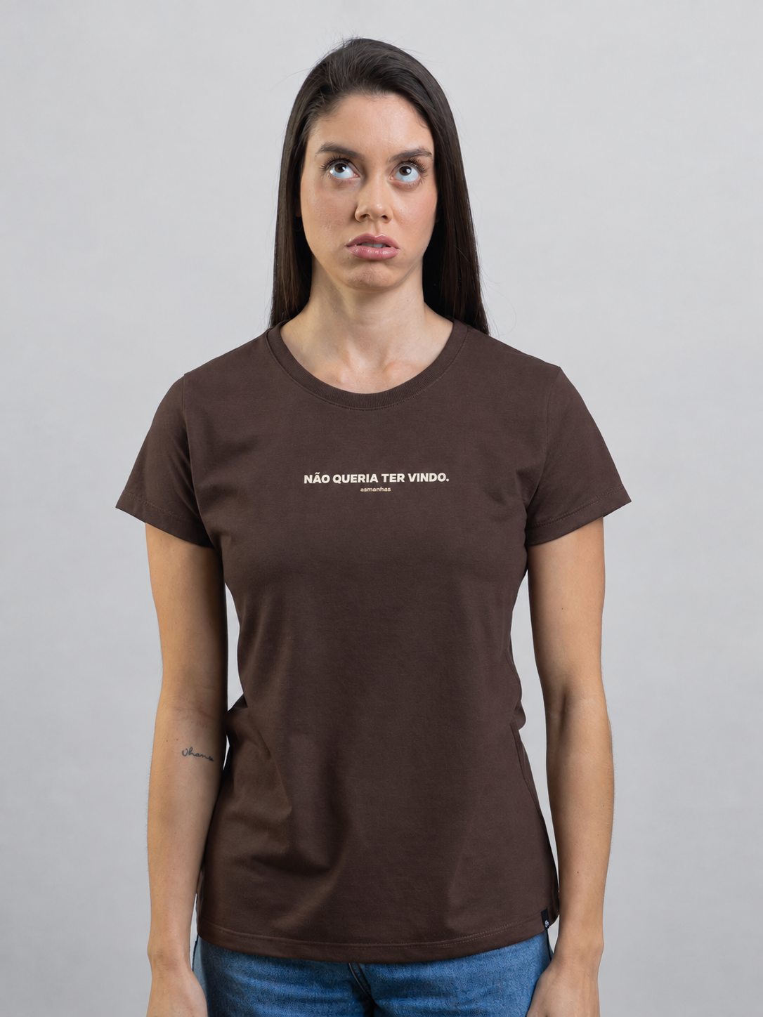 Camiseta Feminina Não Queria Ter Vindo Asmanhas