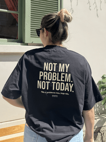 Camiseta Oversized Not My Problem Asmanhas
