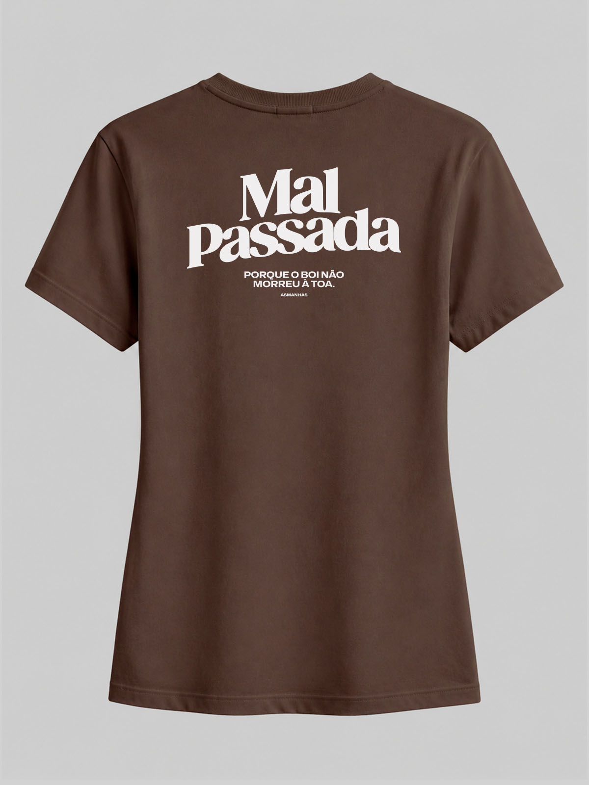 Camiseta Feminina Mal Passada Asmanhas