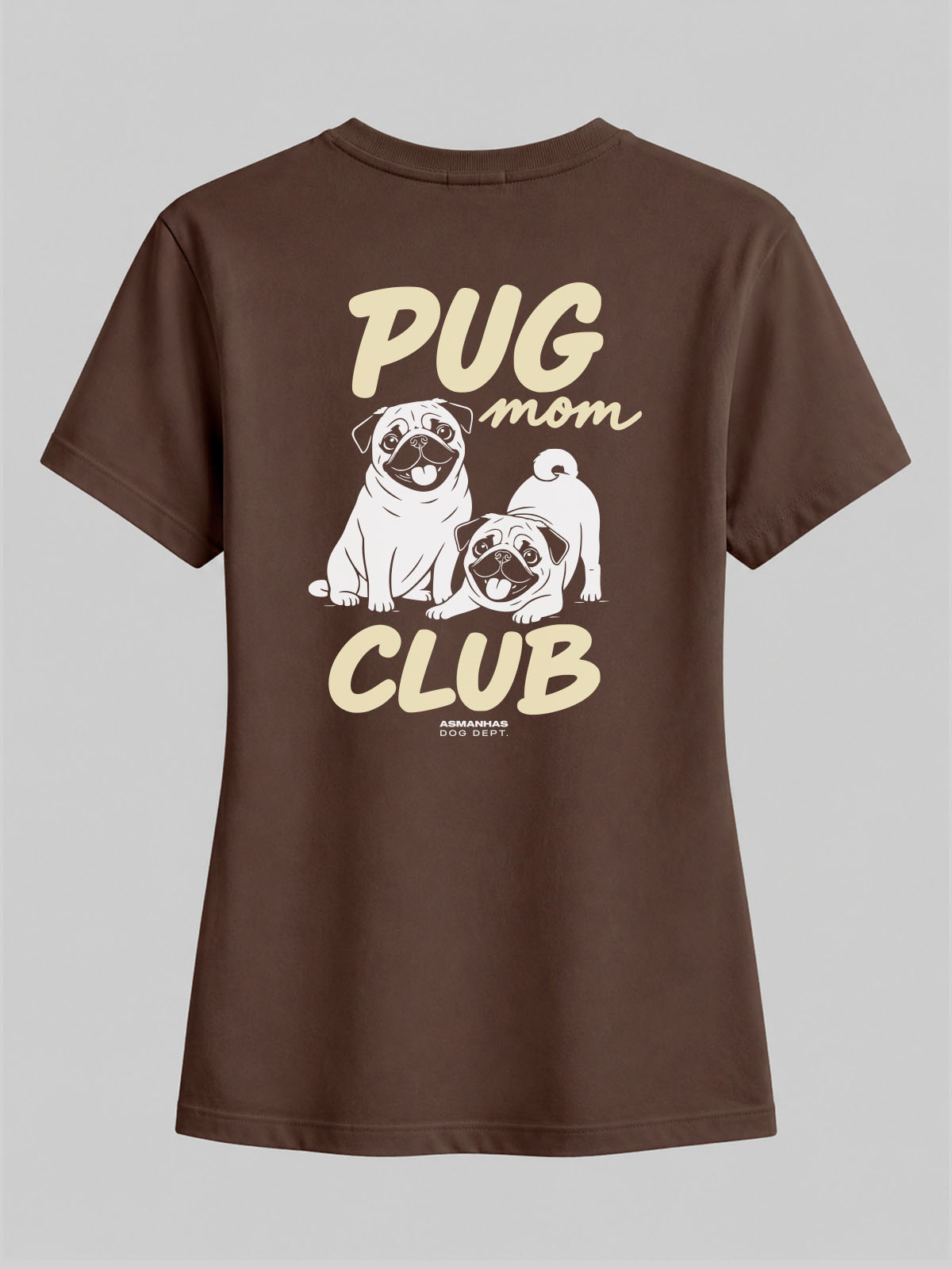 Camiseta Feminina Clube Mãe de Pug Asmanhas