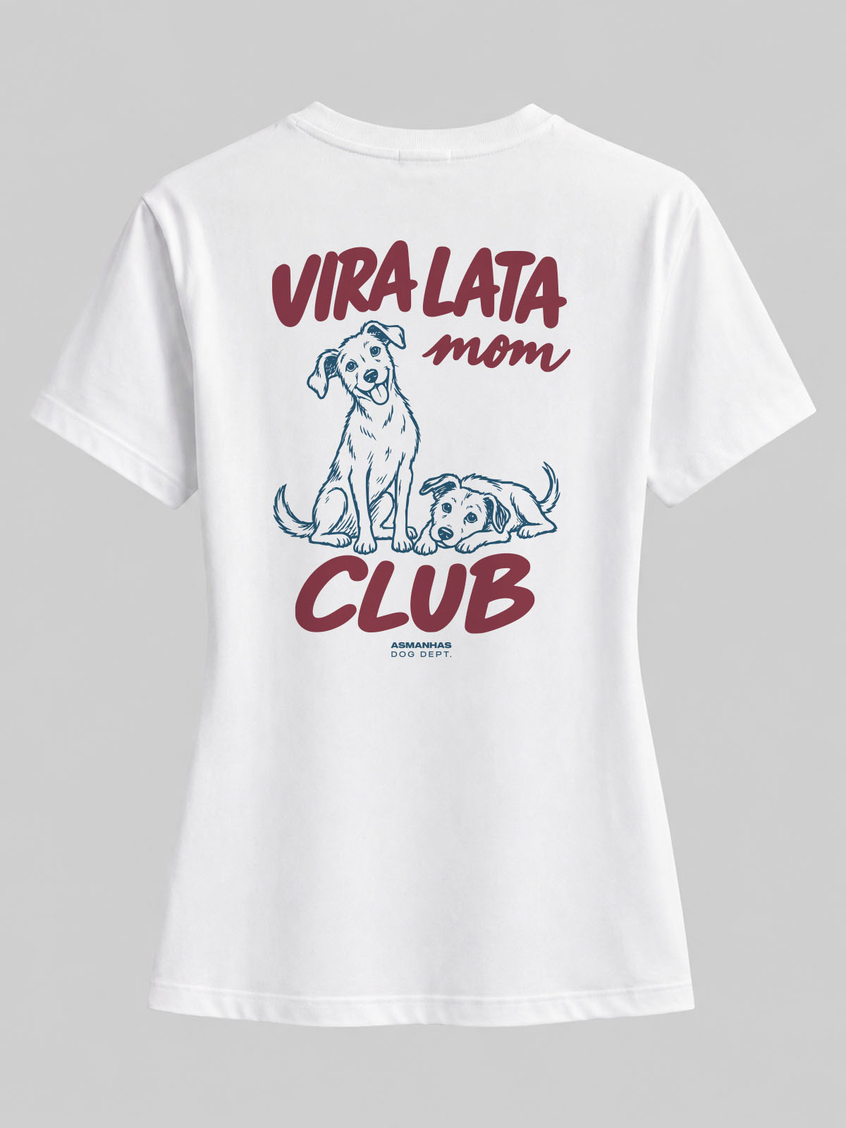 Camiseta Feminina Clube Mãe de Vira Lata Asmanhas