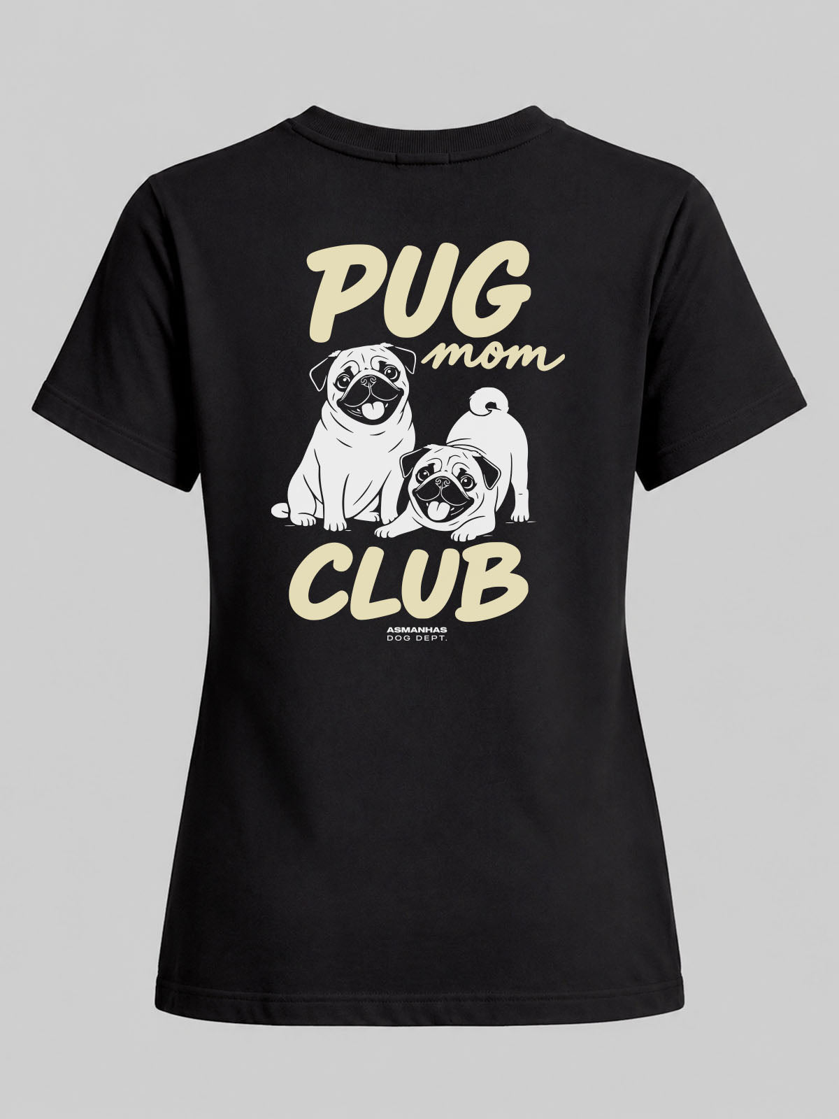 Camiseta Feminina Clube Mãe de Pug Asmanhas