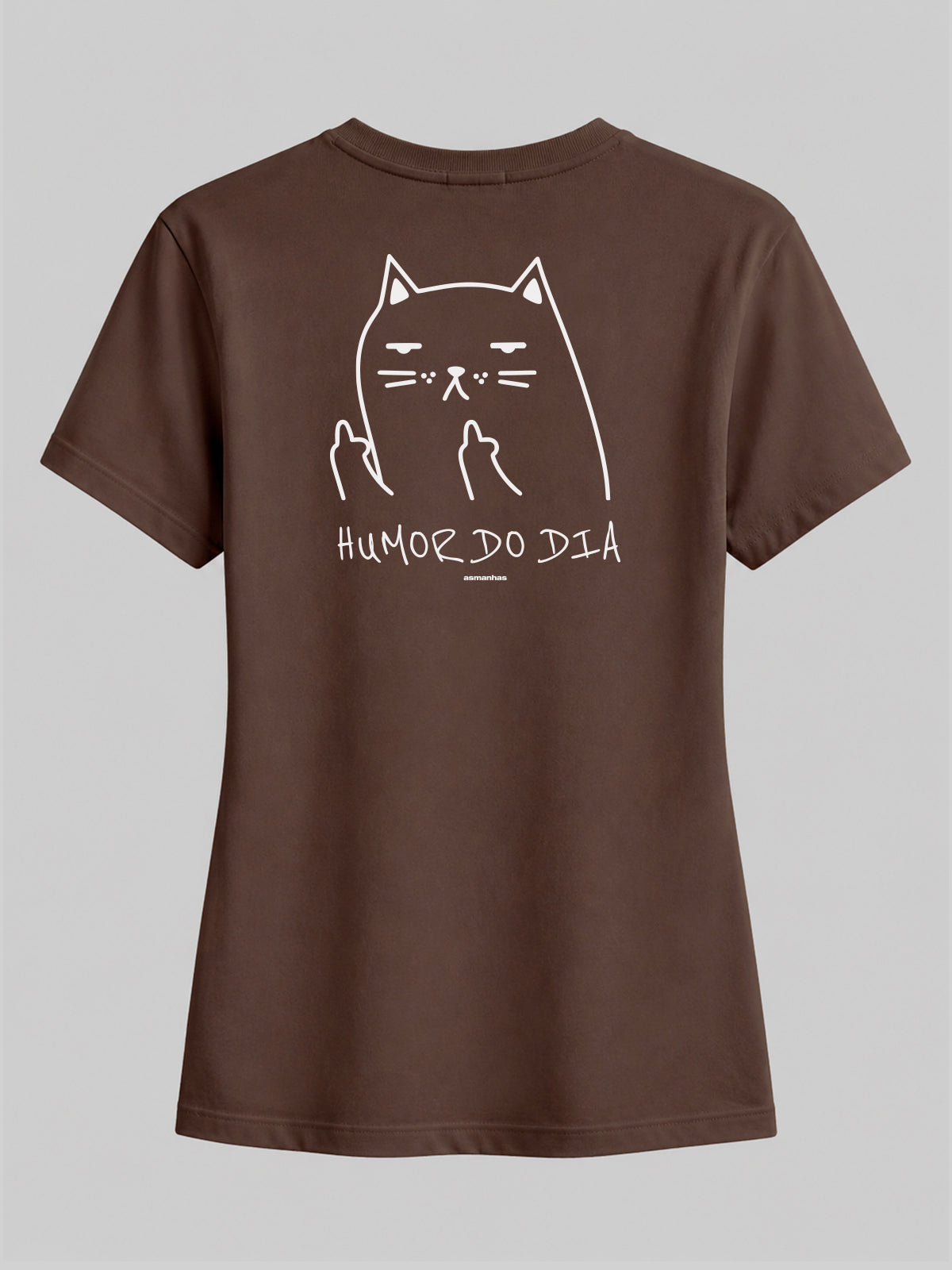 Camiseta Feminina Humor do Dia Asmanhas