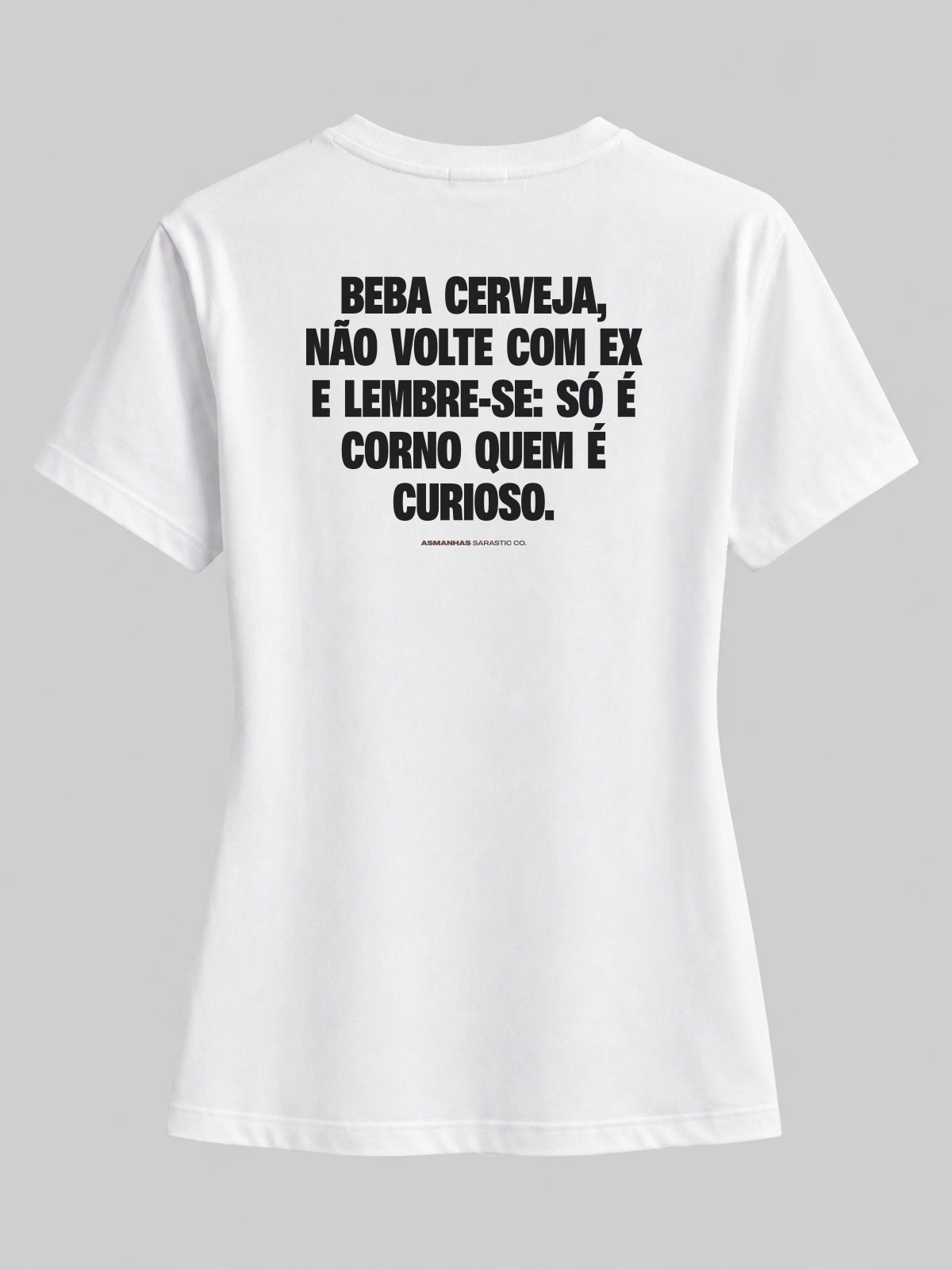 Camiseta Feminina Beba Cerveja Asmanhas