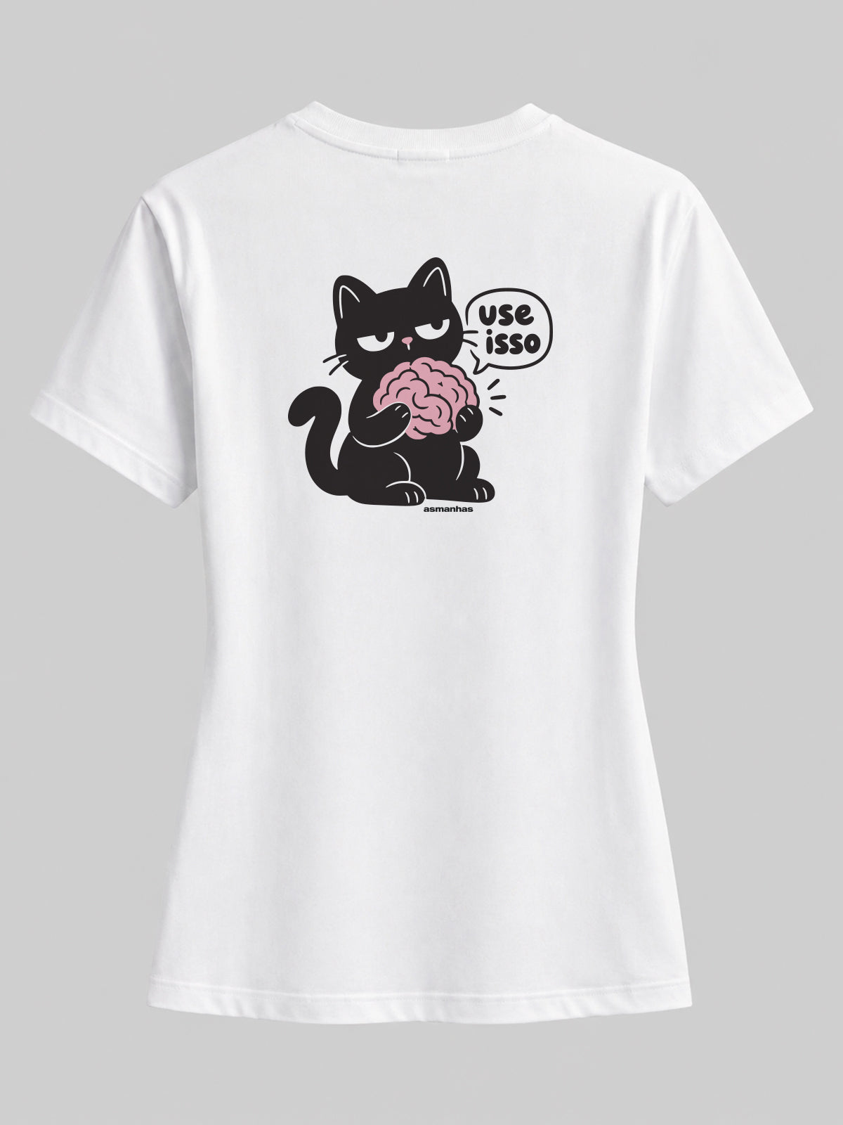 Camiseta Feminina Use O Cérebro Asmanhas