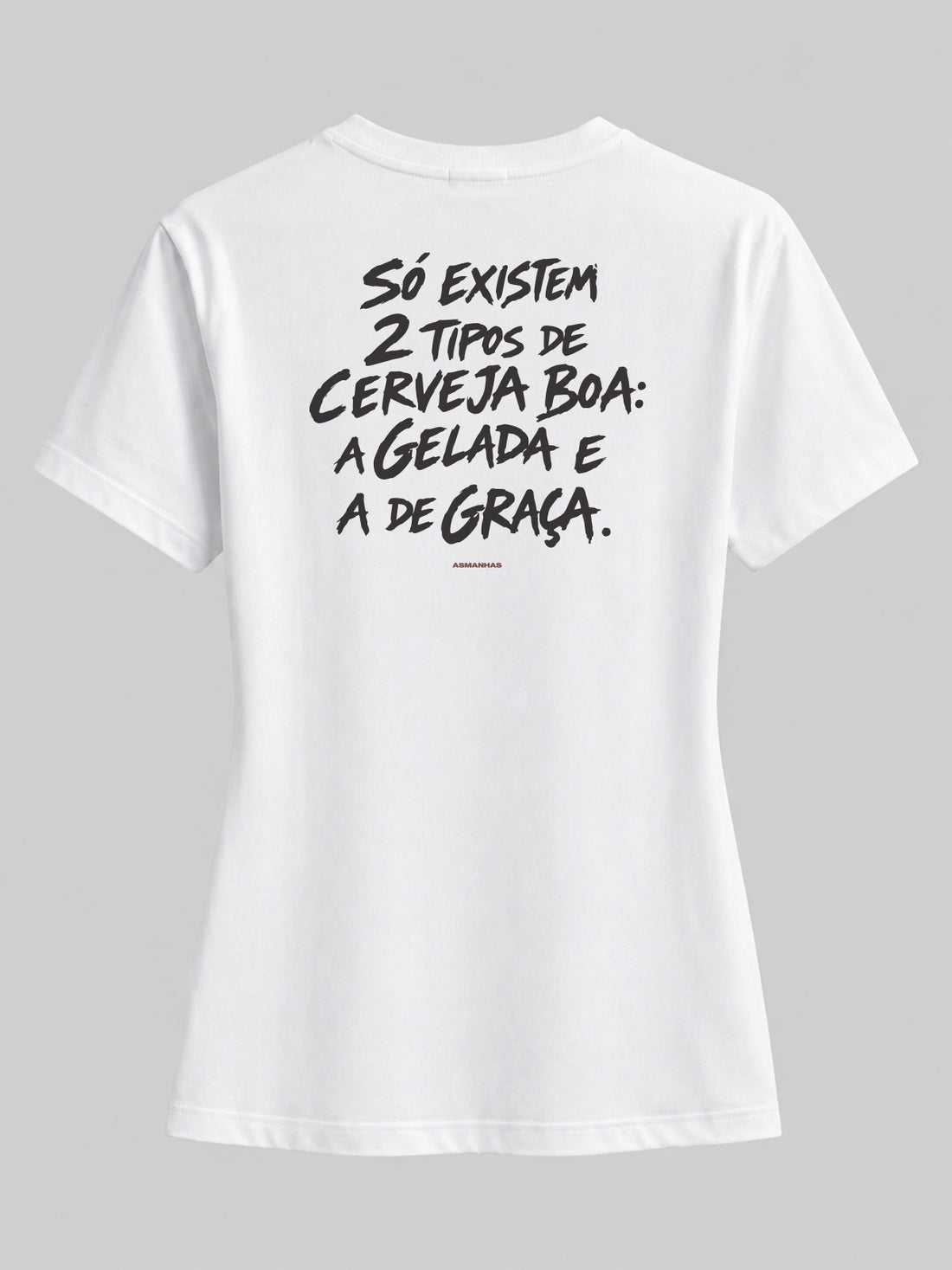Camiseta Feminina 2 Tipos de Cerveja Asmanhas